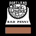 Bad Penny - Lipstick
